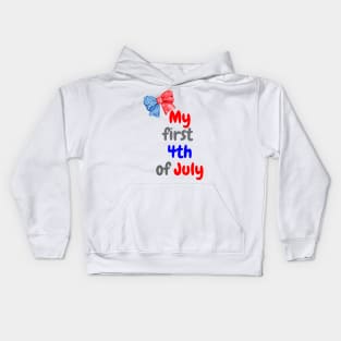 My first 4th of July cute baby independence day Kids Hoodie